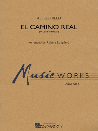 El Camino Real for concert band/harmonie score and parts