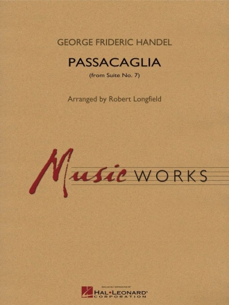 Georg Friedrich Hndel, Passacaglia (from Suite No. 7) Concert Band/Harmonie Partitur + Stimmen