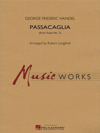 Georg Friedrich Hndel, Passacaglia (from Suite No. 7) Concert Band/Harmonie Partitur