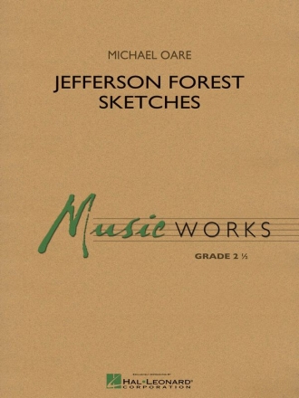 Michael Oare, Jefferson Forest Sketches Concert Band/Harmonie Partitur + Stimmen