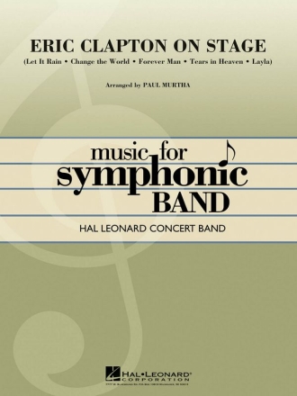 Eric Clapton on Stage Concert Band/Harmonie Partitur + Stimmen