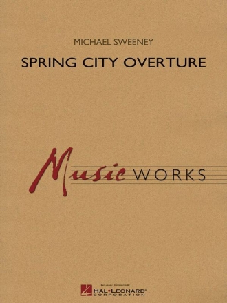 Michael Sweeney, Spring City Overture Concert Band Partitur