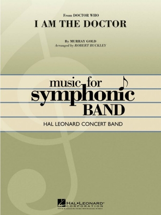 Murray Gold, I Am the Doctor (from Doctor Who) Concert Band/Harmonie Partitur + Stimmen