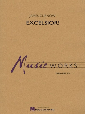 James Curnow, Excelsior! Concert Band/Harmonie Partitur