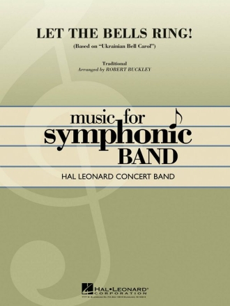 Robert Buckley, Let the Bells Ring! Concert Band/Harmonie Partitur + Stimmen