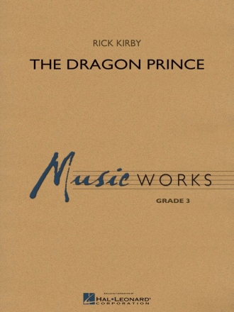 Rick Kirby, The Dragon Prince Concert Band Partitur + Stimmen