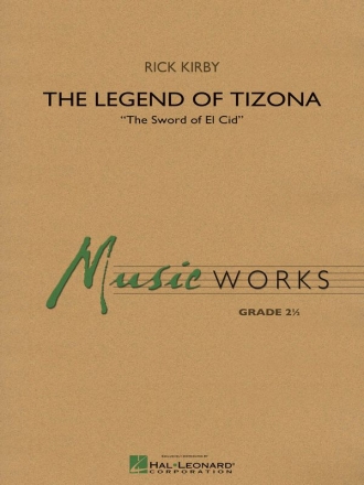 Rick Kirby, The Legend of Tizona Concert Band Partitur + Stimmen