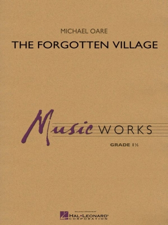 Michael Oare, The Forgotten Village Concert Band Partitur + Stimmen