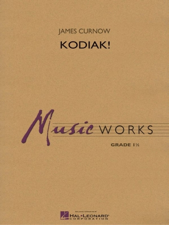 James Curnow, Kodiak! Concert Band Partitur + Stimmen
