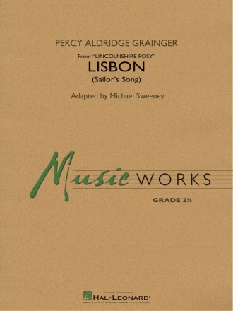 Percy Aldridge Grainger, Lisbon (from Lincolnshire Posy) Concert Band Partitur + Stimmen