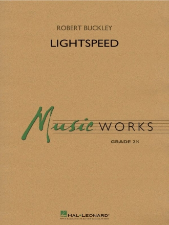 Robert Buckley, Lightspeed Concert Band Partitur + Stimmen