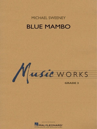 Michael Sweeney, Blue Mambo Concert Band Partitur + Stimmen