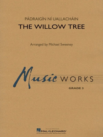 Pdraign N Uallachin, The Willow Tree Concert Band Partitur + Stimmen