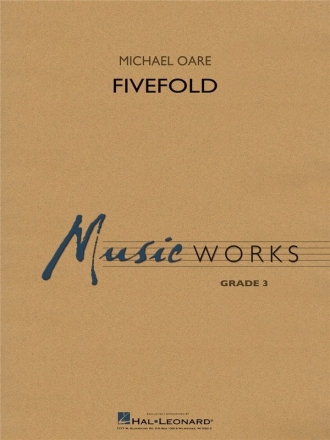 Michael Oare, Fivefold Concert Band/Harmonie Partitur