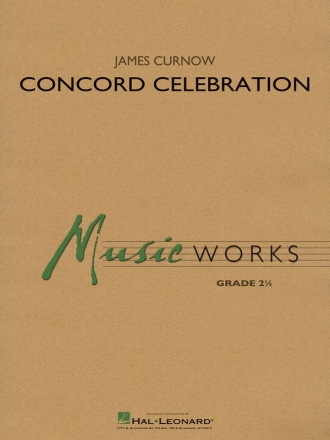 James Curnow, Concord Celebration Concert Band/Harmonie Partitur + Stimmen