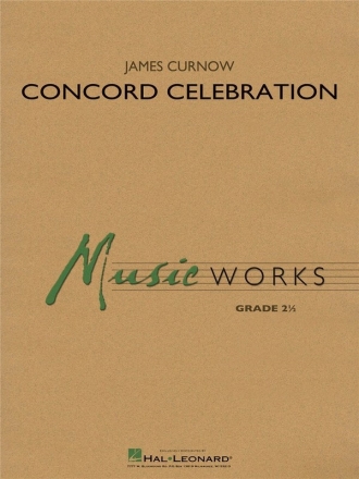James Curnow, Concord Celebration Concert Band/Harmonie Partitur