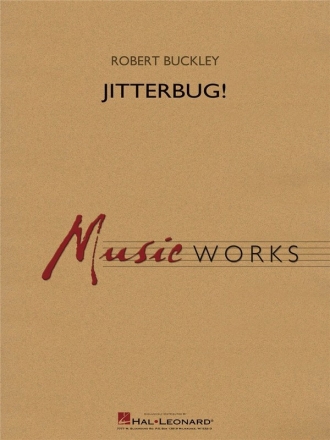 Robert Buckley, Jitterbug! Concert Band/Harmonie Partitur