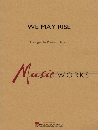 Elaine Hagenberg, We May Rise Concert Band Partitur