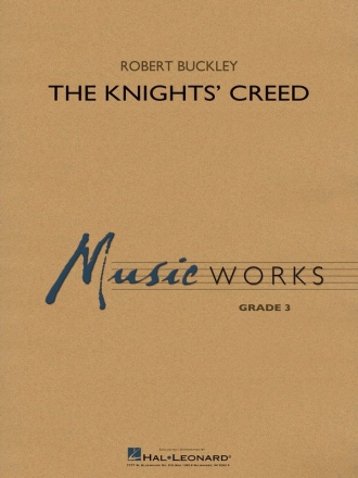Robert Buckley, The Knights' Creed Concert Band Partitur + Stimmen