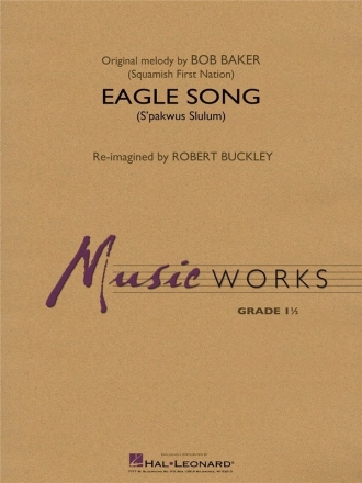 Bob Baker_Robert Buckley, Eagle Song Concert Band Partitur