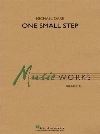 Michael Oare, One Small Step Concert Band/Harmonie Partitur