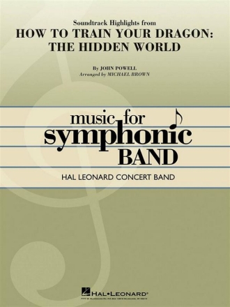 John Powell, How To Train Your Dragon: The Hidden World Concert Band/Harmonie Partitur + Stimmen