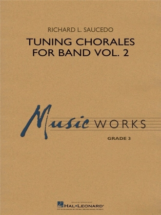 Richard L. Saucedo, Tuning Chorales For Band - Volume 2 Score Concert Band Partitur