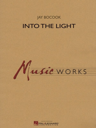 Jay Bocook, Into the Light Concert Band Set+Audio-Online