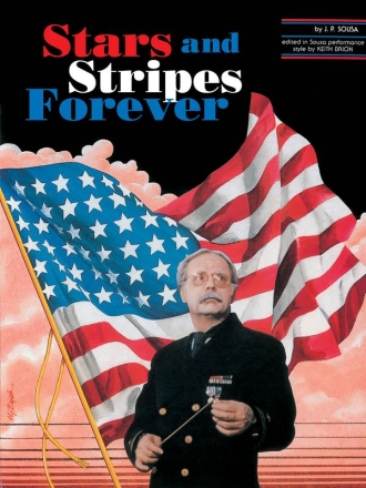 John Philip Sousa, Stars & Stripes Forever Concert Band Partitur + Stimmen