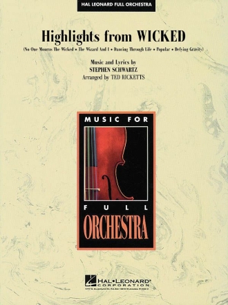 Stephen Schwartz, Highlights from Wicked Orchestra Partitur