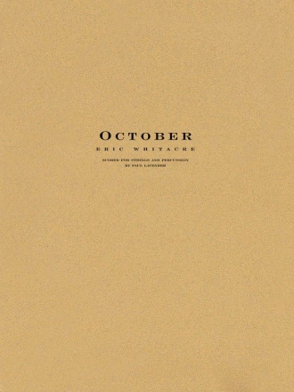 Eric Whitacre, October - String Orchestra Score/Parts Streichorchester Partitur + Stimmen
