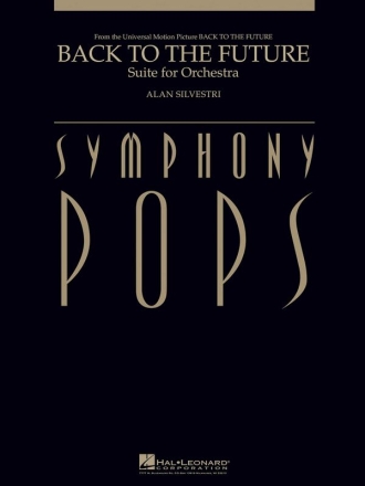 Alan Silvestri, Back to the Future - Suite for Orchestra Orchestra Partitur + Stimmen