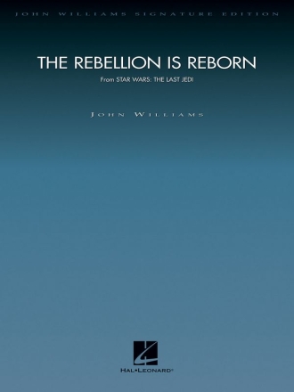 John Williams, The Rebellion Is Reborn (Star Wars: The Last Jedi) Orchestra Partitur + Stimmen