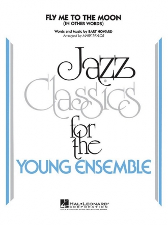 Bart Howard, Fly Me To The Moon (In Other Words) Jazz Ensemble Partitur