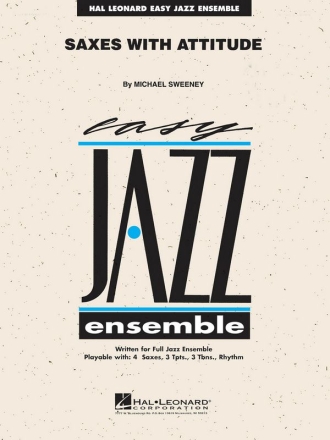 Mark Sweeney, Saxes With Attitude Jazz Ensemble Set+Audio-Online