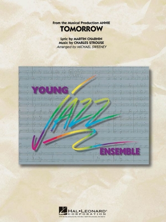 Charnin Strouse, Tomorrow Jazz Ensemble Partitur + Stimmen