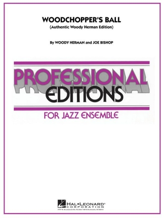 Woody Herman, Woodchoppers' Ball Jazz Ensemble Partitur + Stimmen