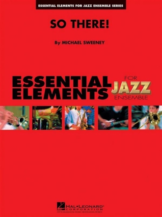 Michael Sweeney, So There! Jazz Ensemble Partitur