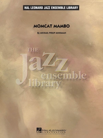 Michael Philip Mossman, Momcat Mambo Big Band Partitur + Stimmen
