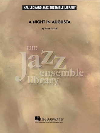 Mark Taylor, A Night in Augusta Big Band Partitur + Stimmen