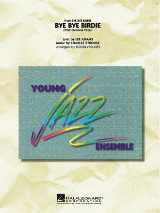 Charles Strouse, Bye Bye Birdie (w/ opt. vocal) Jazz Ensemble Partitur