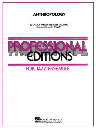 Charlie Parker_Dizzy Gillespie, Anthropology Jazz Ensemble Partitur + Stimmen