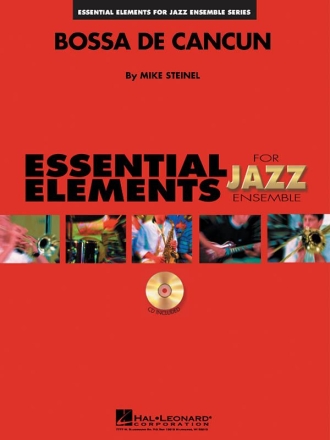 Mike Steinel, Bossa De Cancun Jazz Ensemble Partitur + Stimmen + CD