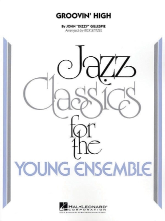 Dizzy Gillespie, Groovin' High Jazz Ensemble Partitur