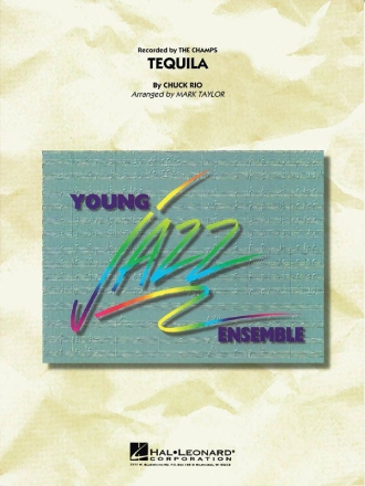Chuck Rio, Tequila Baritone Saxophone and Big Band Partitur + Stimmen