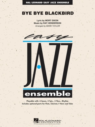 Mort Dixon_Ray Henderson, Bye Bye Blackbird Jazz Ensemble Partitur + Stimmen