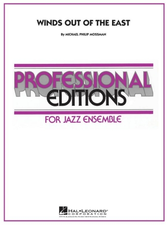 Michael Philip Mossman, Winds Out of the East Jazz Ensemble Partitur + Stimmen