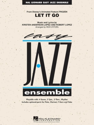Kristen Anderson-Lopez_Robert Lopez, Let It Go (from Frozen) Jazz Ensemble Partitur + Stimmen