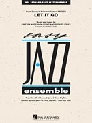 Let It Go (from Frozen) for jazz ensemble score