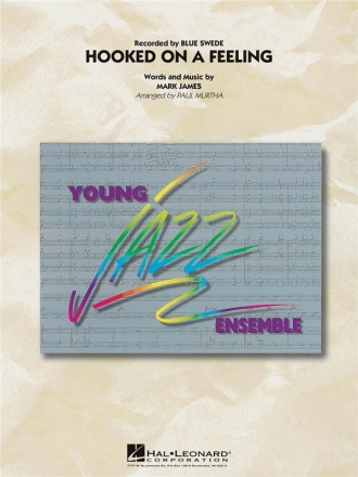 Mark James, Hooked on a Feeling Jazz Ensemble Partitur